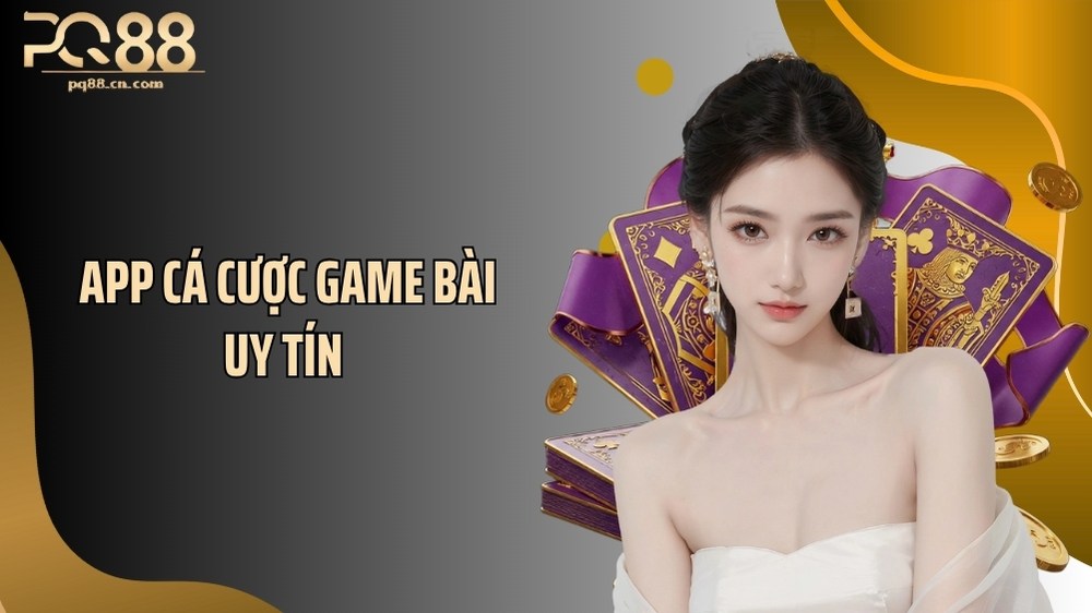 App Cá Cược Game Bài Uy Tín