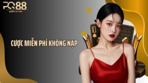 Cược Miễn Phí Không Nạp